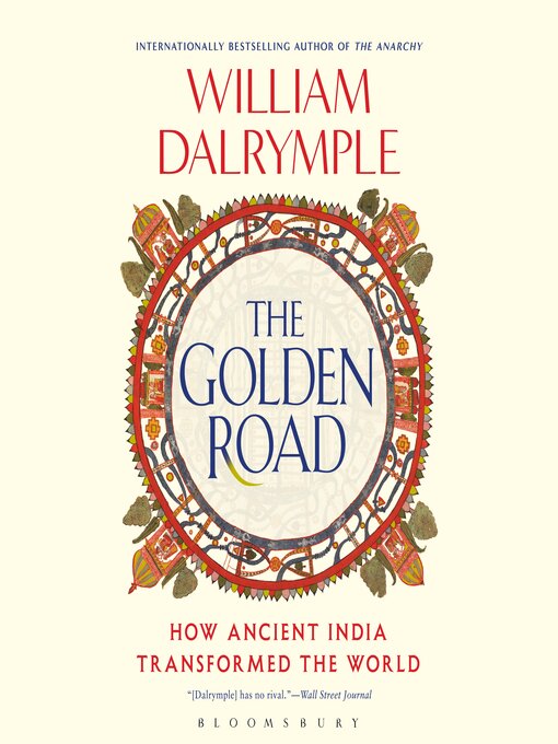 Title details for The Golden Road by William Dalrymple - Available